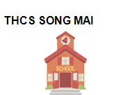 THCS SONG MAI